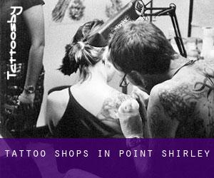 Tattoo Shops in Point Shirley