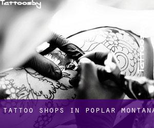 Tattoo Shops in Poplar (Montana)