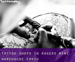 Tattoo Shops in Rogers Mini Warehouse Condo