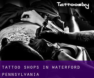 Tattoo Shops in Waterford (Pennsylvania)