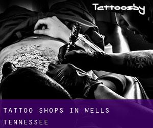 Tattoo Shops in Wells (Tennessee)