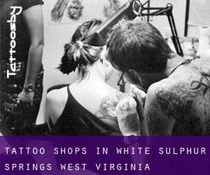 Tattoo Shops in White Sulphur Springs (West Virginia)