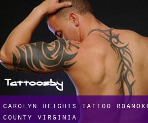Carolyn Heights tattoo (Roanoke County, Virginia)