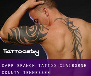 Carr Branch tattoo (Claiborne County, Tennessee)