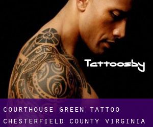 Courthouse Green tattoo (Chesterfield County, Virginia)