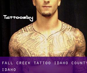 Fall Creek tattoo (Idaho County, Idaho)