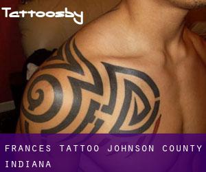 Frances tattoo (Johnson County, Indiana)