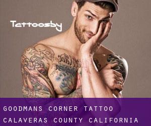 Goodmans Corner tattoo (Calaveras County, California)
