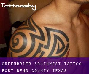 Greenbrier Southwest tattoo (Fort Bend County, Texas)