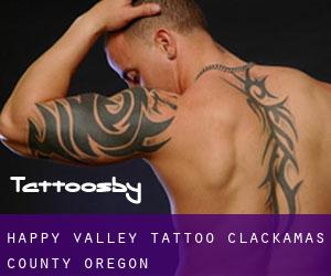 Happy Valley tattoo (Clackamas County, Oregon)