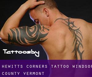 Hewitts Corners tattoo (Windsor County, Vermont)