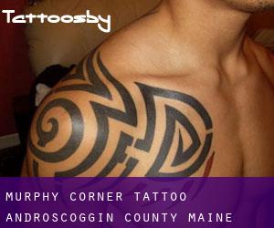 Murphy Corner tattoo (Androscoggin County, Maine)