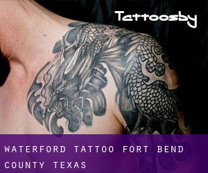Waterford tattoo (Fort Bend County, Texas)